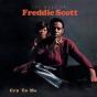 Freddie Scott – (You) Got What I Need (1968)