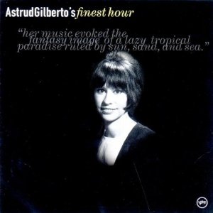 Astrud Gilberto - Who Needs Forever